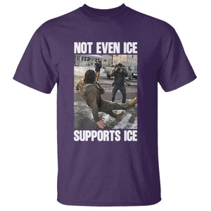 Not Even Ice Supports Ice T Shirt Viral Political Ice Slipping Meme Against Ice Satire TS02 Purple Print Your Wear