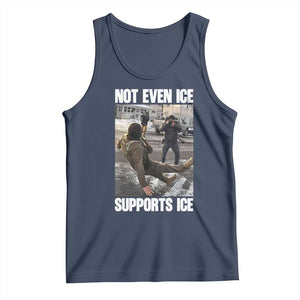 Not Even Ice Supports Ice Tank Top Viral Political Ice Slipping Meme Against Ice Satire TS02 Navy Print Your Wear