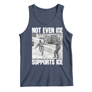 Not Even Ice Supports Ice Tank Top Viral Political Ice Slipping Captured Meme Against Ice TS02 Navy Print Your Wear