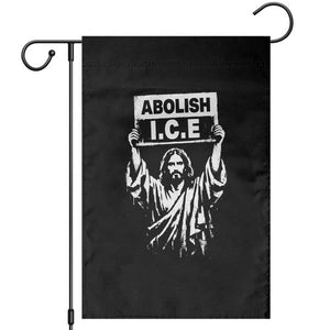 Jesus Abolish Ice Protest Garden Flag Religious Faith Justice and Freedom Resistance TS02 Black Print Your Wear