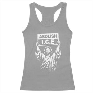 Jesus Abolish Ice Protest Racerback Tank Top Religious Faith Justice and Freedom Resistance TS02 Sport Gray Print Your Wear