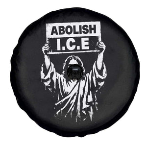 Jesus Abolish Ice Protest Spare Tire Cover Religious Faith Justice and Freedom Resistance TS02 Print Your Wear