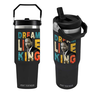 Dream Like King Inspirational MLK Graphic Flip Straw Tumbler Civil Rights Legacy Tribute TS02 One Size: 30 oz Black Print Your Wear