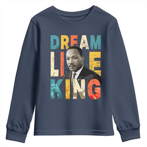 Dream Like King Inspirational MLK Graphic Youth Sweatshirt Civil Rights Legacy Tribute TS02 Navy Print Your Wear
