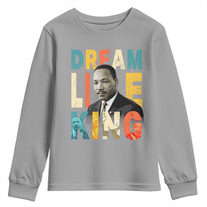 Dream Like King Inspirational MLK Graphic Youth Sweatshirt Civil Rights Legacy Tribute TS02 Sport Gray Print Your Wear