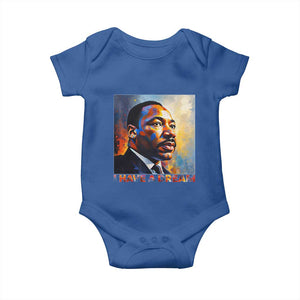 I Have A Dream Inspirational MLK Quotes Baby Onesie Equality and Justice Martin Luther King Tribute TS02 Royal Blue Print Your Wear