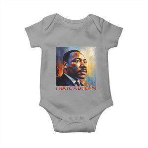 I Have A Dream Inspirational MLK Quotes Baby Onesie Equality and Justice Martin Luther King Tribute TS02 Sport Gray Print Your Wear