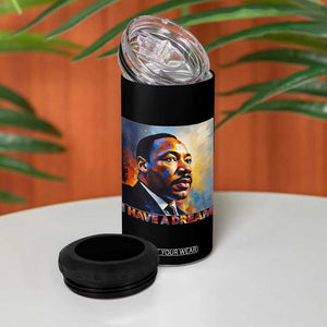 I Have A Dream Inspirational MLK Quotes 4 in 1 Can Cooler Tumbler Equality and Justice Martin Luther King Tribute TS02 Print Your Wear