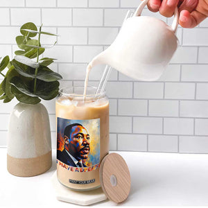 I Have A Dream Inspirational MLK Quotes Glass Can Equality and Justice Martin Luther King Tribute TS02 Print Your Wear