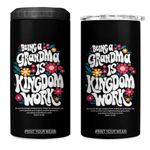 Floral Scripture for Grandmother 4 in 1 Can Cooler Tumbler Being a Grandma is Kingdom Work Christian Faith Inpired TS02 One Size: 16 oz Black Print Your Wear