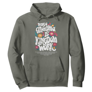 Floral Scripture for Grandmother Hoodie Being a Grandma is Kingdom Work Christian Faith Inpired TS02 Military Green Print Your Wear