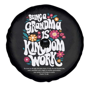 Floral Scripture for Grandmother Spare Tire Cover Being a Grandma is Kingdom Work Christian Faith Inpired TS02 Print Your Wear