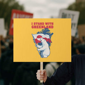 I Stand With Greenland Patriotic Protest Sign Polar Bear Holding Flag Over Map TS02 Horizontal 18" × 24" Yellow Print Your Wear