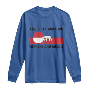 Leave Greenland Alone Polar Bear Protest Long Sleeve Shirt Not For Sale Patriotic Flag TS02 Royal Blue Print Your Wear