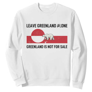 Leave Greenland Alone Polar Bear Protest Sweatshirt Not For Sale Patriotic Flag TS02 White Print Your Wear