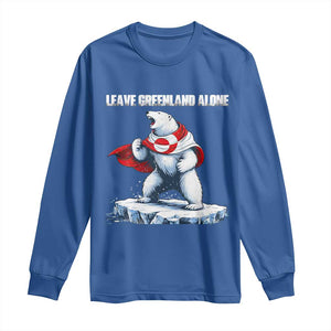 Heroic Polar Bear Leave Greenland Alone Long Sleeve Shirt Patriotic Island Sovereignty Protest TS02 Royal Blue Print Your Wear