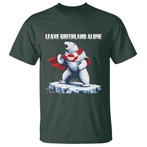 Heroic Polar Bear Leave Greenland Alone T Shirt Patriotic Island Sovereignty Protest TS02 Dark Forest Green Print Your Wear