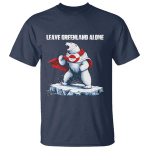 Heroic Polar Bear Leave Greenland Alone T Shirt Patriotic Island Sovereignty Protest TS02 Navy Print Your Wear