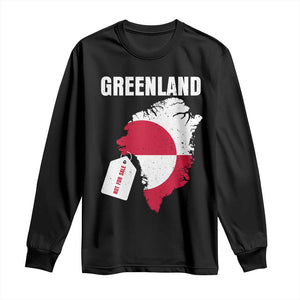 Greenland Not For Sale Patriotic Long Sleeve Shirt Grunge Flag and Price Tag Protest TS02 Black Print Your Wear