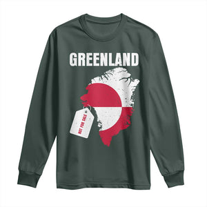 Greenland Not For Sale Patriotic Long Sleeve Shirt Grunge Flag and Price Tag Protest TS02 Dark Forest Green Print Your Wear
