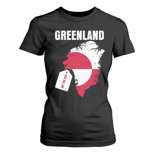 Greenland Not For Sale Patriotic T Shirt For Women Grunge Flag and Price Tag Protest TS02 Black Print Your Wear