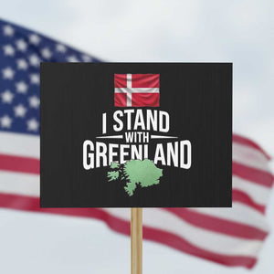 Denmark I Stand With Greenland Protest Sign Danish Flag and Map Unity Support Protest TS02 Horizontal 18" × 24" Black Print Your Wear