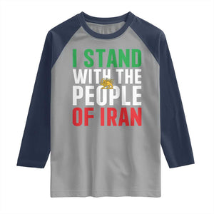 I Stand With The People of Iran Raglan Shirt Iranian Revolution Freedom Supporter TS02 Sport Gray Navy Print Your Wear