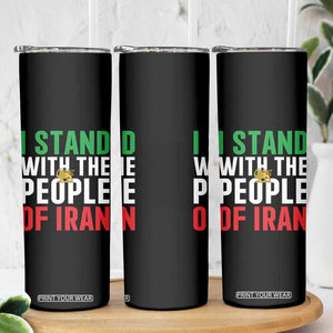 I Stand With The People of Iran Skinny Tumbler Iranian Revolution Freedom Supporter TS02 Print Your Wear