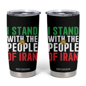 I Stand With The People of Iran Tumbler Cup Iranian Revolution Freedom Supporter TS02 Black Print Your Wear