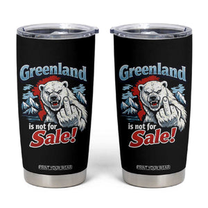 Greenland Is Not For Sale Protest Tumbler Cup Aggressive Polar Bear with Middle Finger Graphic TS02 Black Print Your Wear