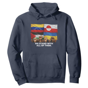 We Stand With Venezuela Greenland Ukraine Palestine Hoodie Solidarity Fists Flags Global Support TS02 Navy Print Your Wear