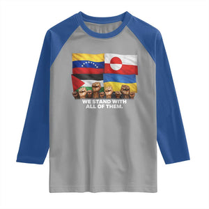 We Stand With Venezuela Greenland Ukraine Palestine Raglan Shirt Solidarity Fists Flags Global Support TS02 Sport Gray Royal Print Your Wear