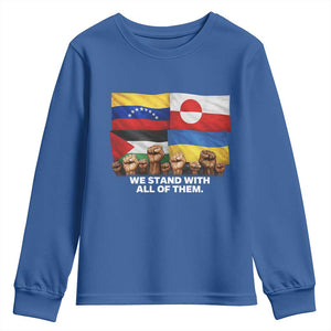 We Stand With Venezuela Greenland Ukraine Palestine Youth Sweatshirt Solidarity Fists Flags Global Support TS02 Royal Blue Print Your Wear