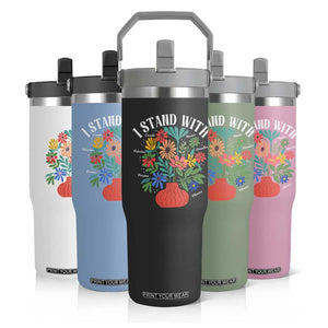 I Stand With Mexico Greenland Ukraine Canada Palestine Panama Flip Straw Tumbler Colorful Floral Solidarity Global Unity TS02 Print Your Wear