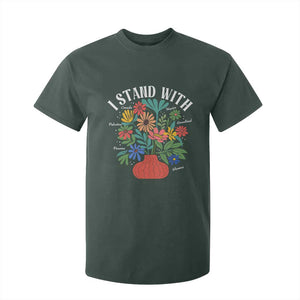 I Stand With Mexico Greenland Ukraine Canada Palestine Panama T Shirt For Kid Colorful Floral Solidarity Global Unity TS02 Dark Forest Green Print Your Wear