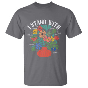 I Stand With Mexico Greenland Ukraine Canada Palestine Panama T Shirt Colorful Floral Solidarity Global Unity TS02 Charcoal Print Your Wear