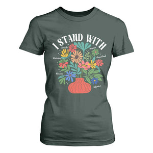 I Stand With Mexico Greenland Ukraine Canada Palestine Panama T Shirt For Women Colorful Floral Solidarity Global Unity TS02 Dark Forest Green Print Your Wear