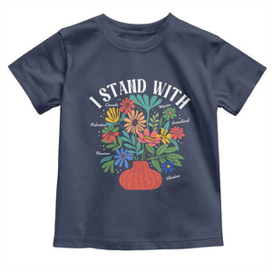I Stand With Mexico Greenland Ukraine Canada Palestine Panama Toddler T Shirt Colorful Floral Solidarity Global Unity TS02 Navy Print Your Wear