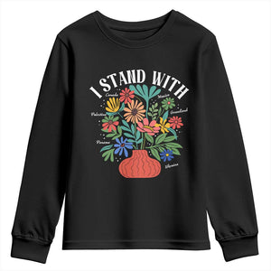 I Stand With Mexico Greenland Ukraine Canada Palestine Panama Youth Sweatshirt Colorful Floral Solidarity Global Unity TS02 Black Print Your Wear