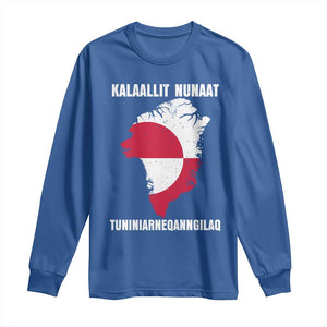 Kalaallit Nunaat Tuniniagaanngilaq Greenlandic Long Sleeve Shirt Greenland Is Not For Sale Patriotic Grunge Flag TS02 Royal Blue Print Your Wear