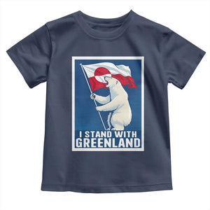 I Stand With Greenland Polar Bear Resist Toddler T Shirt Vintage Patriotic Propaganda Sovereignty Protest TS02 Navy Print Your Wear