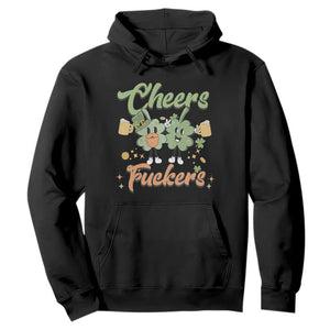 Funny St. Patricks Day Drinking Hoodie Cheers Fuckers Shamrock Lucky Charm TS02 Black Printyourwear