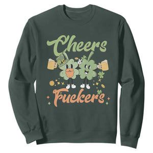 Funny St. Patricks Day Drinking Sweatshirt Cheers Fuckers Shamrock Lucky Charm TS02 Dark Forest Green Printyourwear