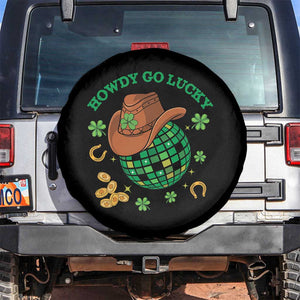 Funny St Patricks Cowboy Spare Tire Cover Howdy Go Lucky Retro Disco Western Life TS02 No hole Black Print Your Wear