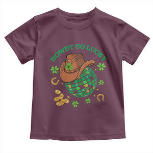 Funny St Patricks Cowboy Toddler T Shirt Howdy Go Lucky Retro Disco Western Life TS02 Maroon Print Your Wear