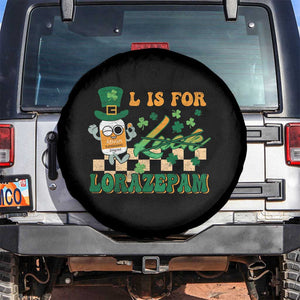 Funny Nurse St Patricks Day Spare Tire Cover Retro L is for Lorazepam Nursing Life TS02 No hole Black Print Your Wear