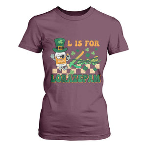 Funny Nurse St Patricks Day T Shirt For Women Retro L is for Lorazepam Nursing Life TS02 Maroon Print Your Wear