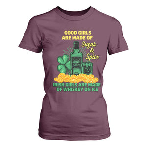 Funny St Patricks Day Drinking T Shirt For Women Irish Girls Are Made of Whiskey On Ice Alcohol Lover TS02 Maroon Print Your Wear