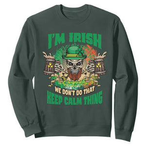 Irish Skull Sweatshirt I'm Irish We Don't Do That Keep Calm Thing St Patrick's Day Shamrock TS02 Dark Forest Green Printyourwear