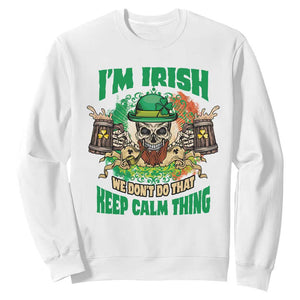 Irish Skull Sweatshirt I'm Irish We Don't Do That Keep Calm Thing St Patrick's Day Shamrock TS02 White Printyourwear